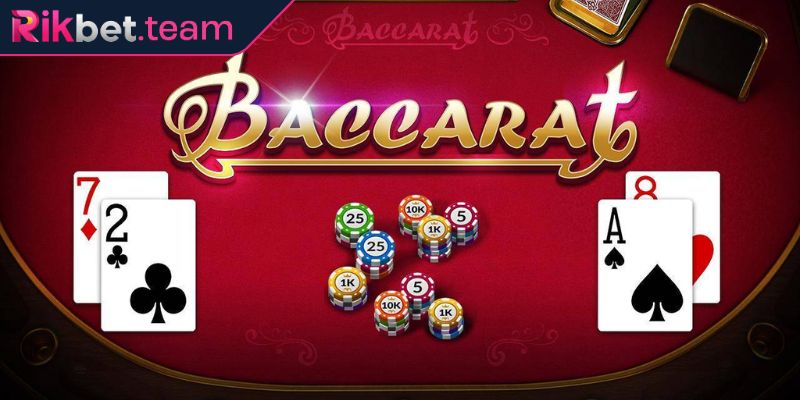 Baccarat Rikbet - Cách Chơi Hiệu Quả Dành Cho Người Mới 1 Baccarat Rikbet là gì?