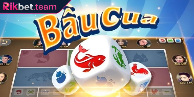 Bầu Cua RIKBET Tìm Hiểu Quy Tắc Chơi Và Bí Kíp Chiến Thắng 1 Tổng quát về trò game Bầu Cua RIKBET