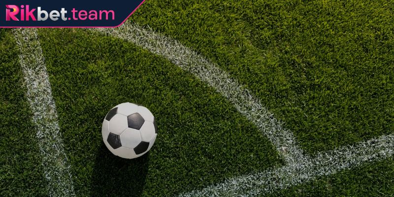 Kèo Gốc Rikbet - Chiến Thuật Cược Phạt Góc Hiệu Quả Dễ Thắng 2 Lý do kèo gốc Rikbet được ưa chuộng